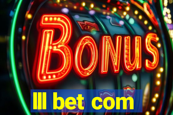 lll bet com